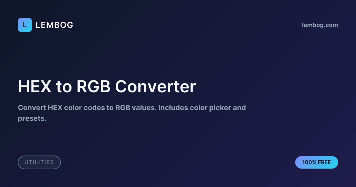HEX to RGB Converter | Lembog