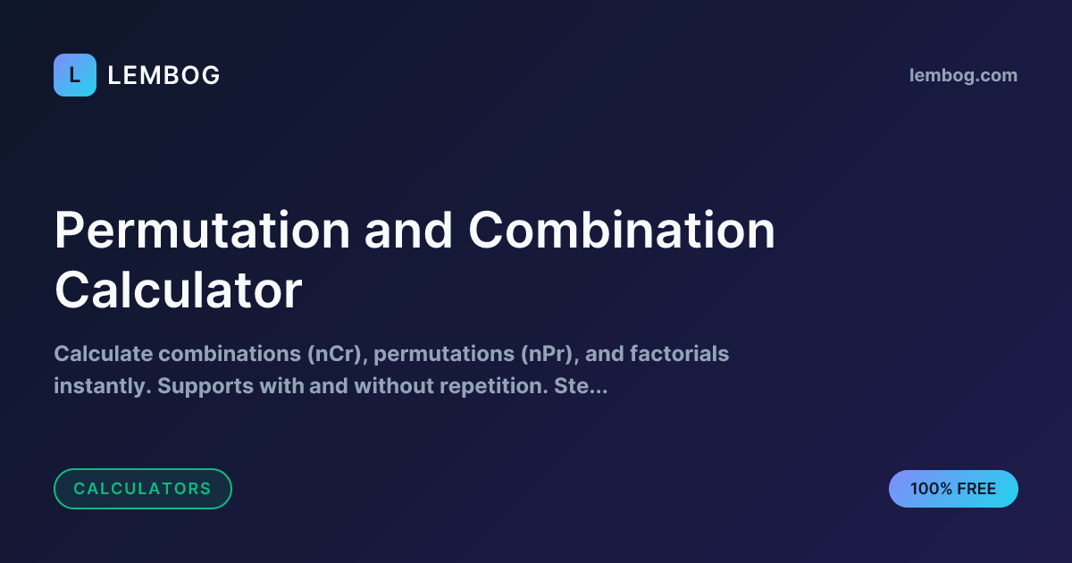 Free Permutation and Combination Calculator - nCr, nPr & Factorials ...