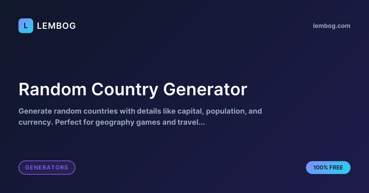 Free Random Country Generator - Random Country Picker | Lembog