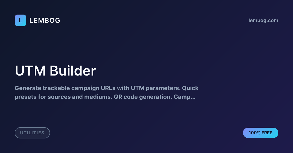 Free UTM Builder - Create Campaign URLs for Google Analytics | Lembog